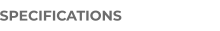 SPECIFICATIONS